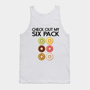 CHECK OUT MY SIX PACK DONUTS LOVER FUNNY GYM/WORKOUT Tank Top
